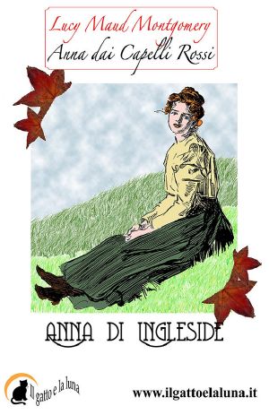 [Anne of Green Gables 06] • Anna di Ingleside